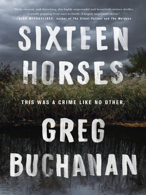 Title details for Sixteen Horses by Greg Buchanan - Wait list